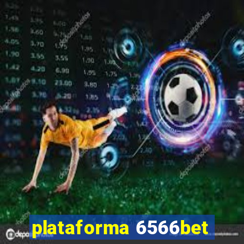 plataforma 6566bet